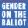 genderontheballot.org