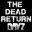 helpthedeadreturn.wordpress.com