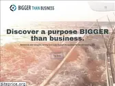 biggerthanbusiness.com