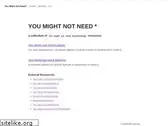 youmightnotneed.com